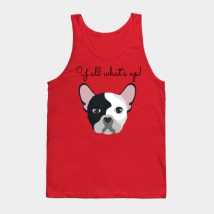 Y'all what's up! Tank Top